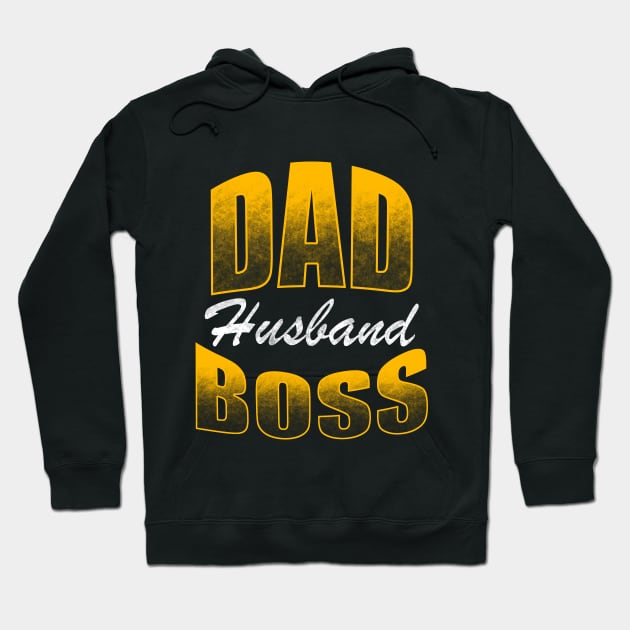 Dad Husband Boss Hoodie by TeeMaruf